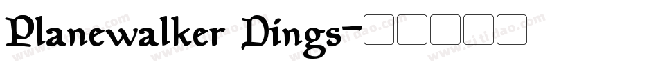 Planewalker Dings字体转换